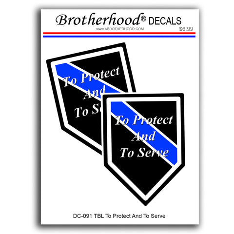 Police Sheriff Thin Blue Line To Protect and To Serve Vinyl Decals