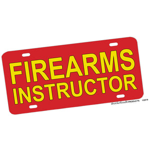 Law Enforcement Firearms Instructor Aluminum License Plate