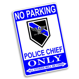 No Parking Police Chief Only Eagle Rank Design 12x8 Inch Aluminum Sign