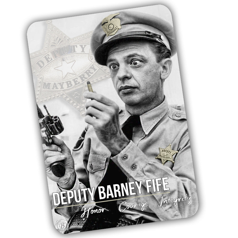 Mayberry Sheriff Dept. Deputy Barney Fife Honor Courage Integrity 12x8 Inch Aluminum Sign
